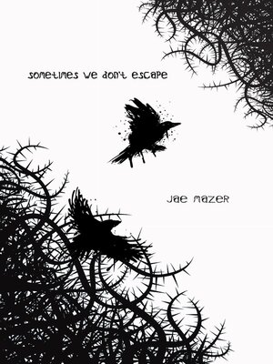 cover image of Sometimes We Don't Escape